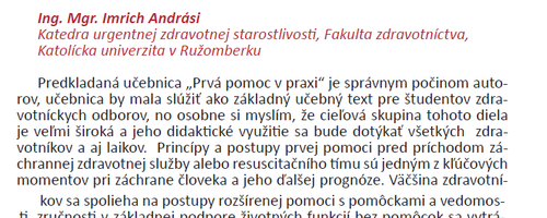 Kniha Prvá pomoc v praxi - Prvá pomoc v praxi  - Poskytovanie a kurzy prvej pomoci, knihy, poradenstvo a predaj zdravotníckeho materiálu